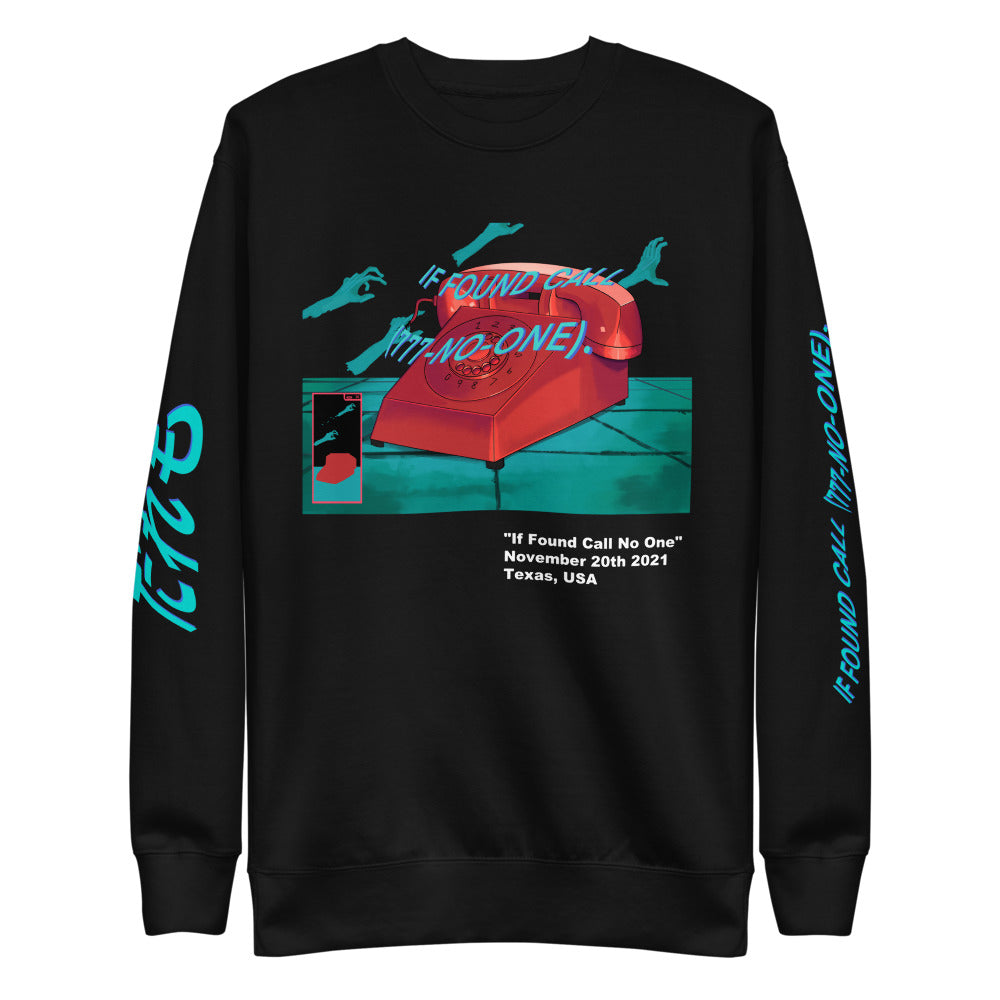 "IF FOUND CALL NO ONE" Sweatshirt (Black)